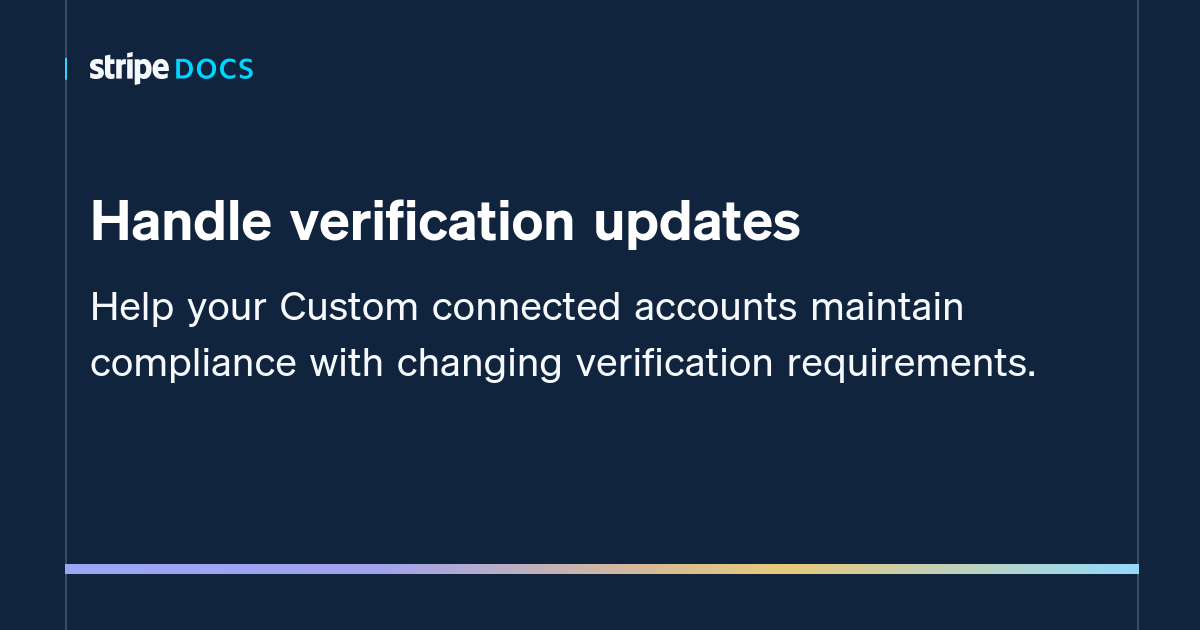 Handle verification updates | Stripe Documentation