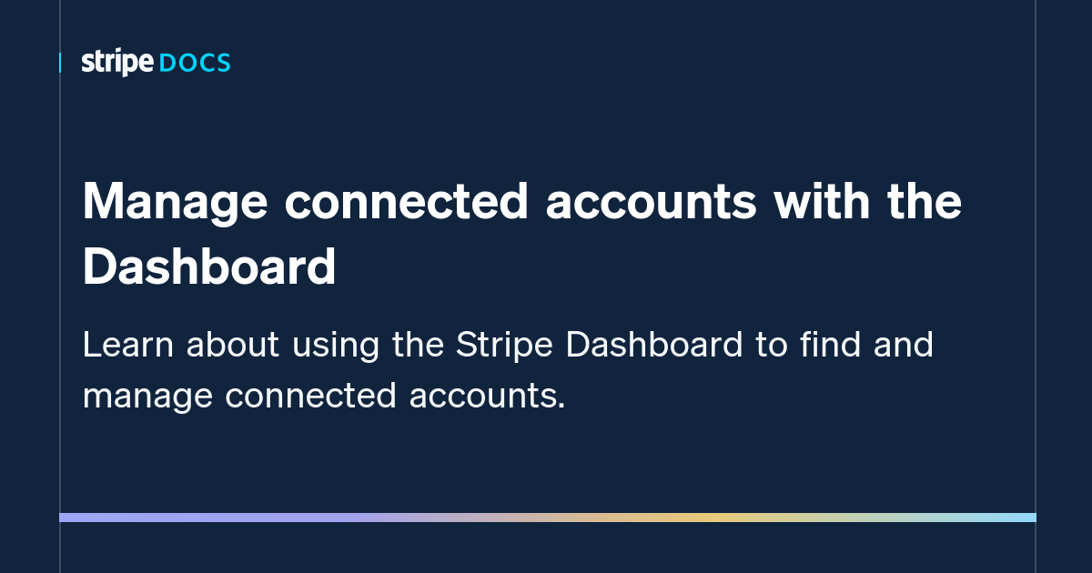 Managing connected accounts with the Dashboard | Stripe ...