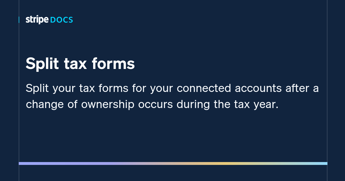 split-tax-forms-stripe-documentation