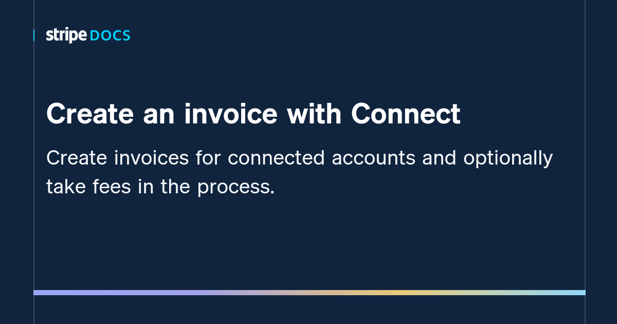 Create an invoice with Connect | Stripe Documentation