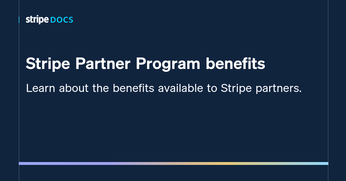 stripe-partner-program-benefits-stripe-documentation