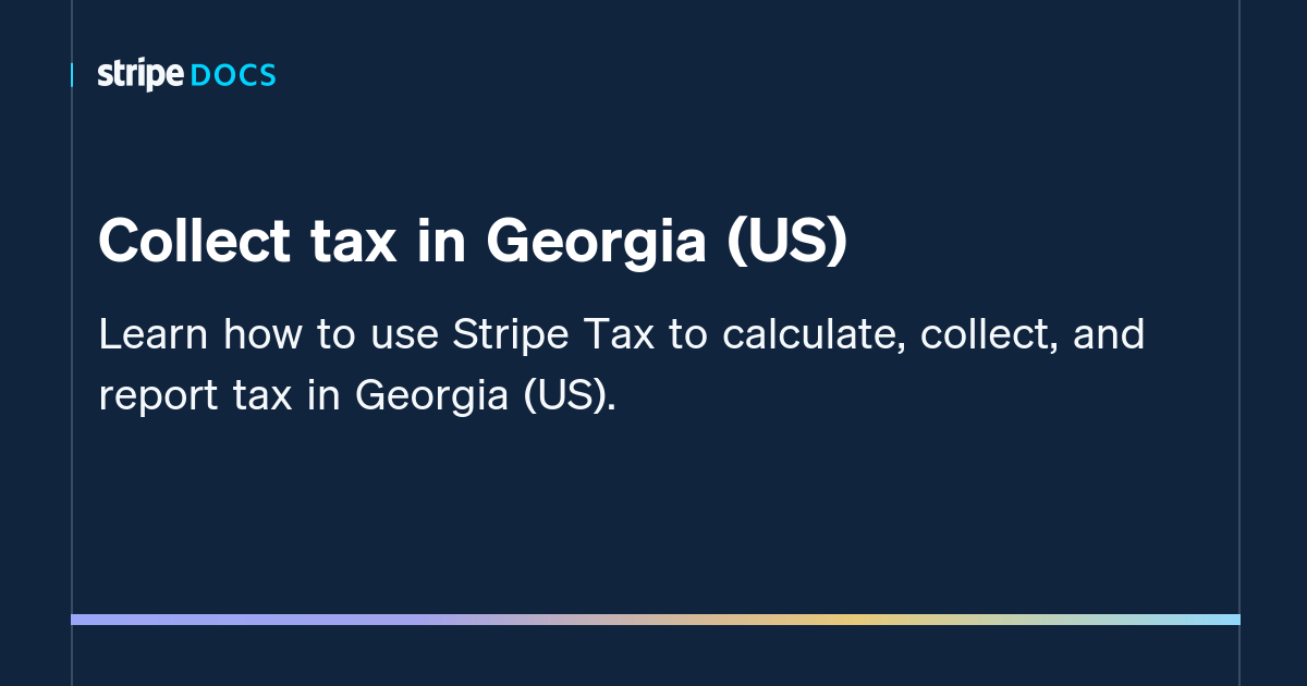 Collect tax in (US) Stripe Documentation