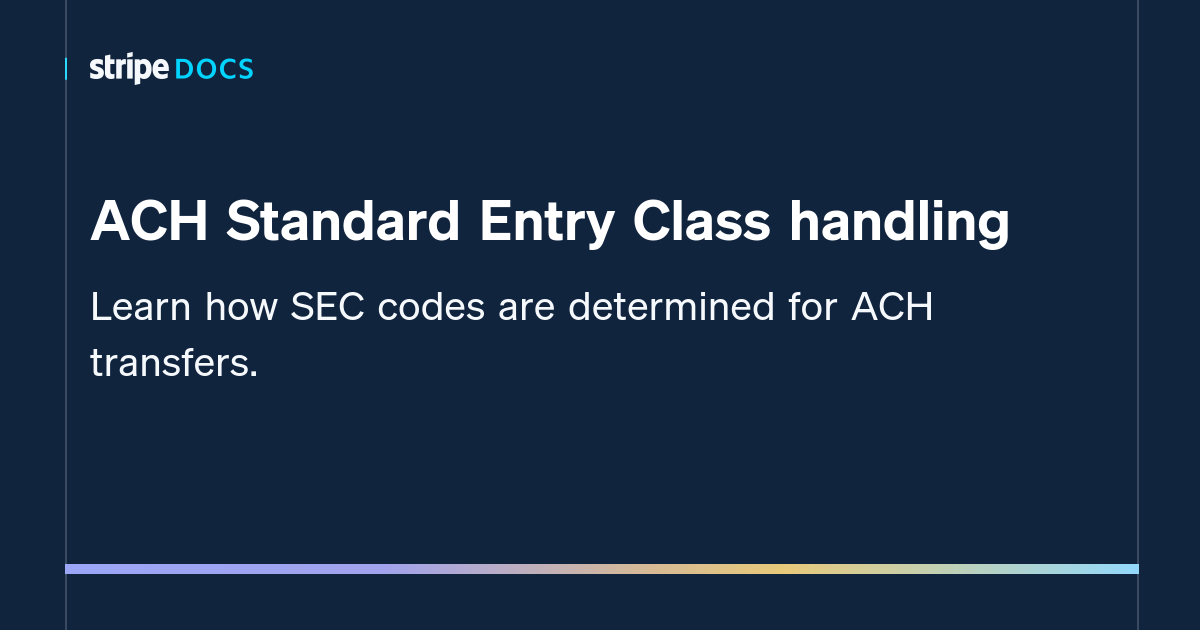 ach standard entry class codes support services