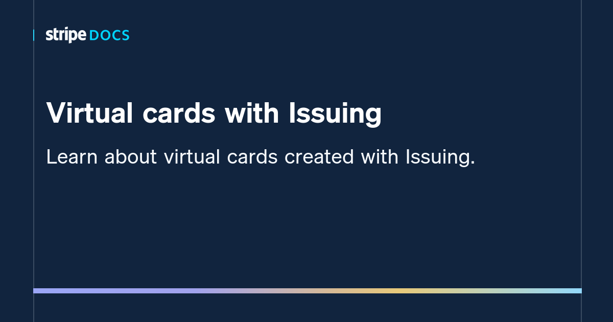 Virtual cards with Issuing | Stripe Documentation